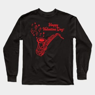 Happy Valentines Day Saxophone Music Long Sleeve T-Shirt